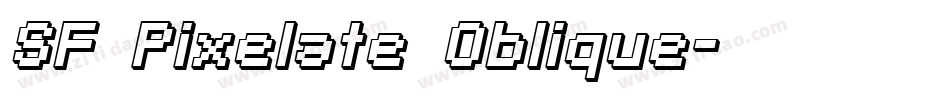 SF Pixelate Oblique字体转换